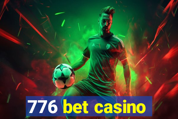 776 bet casino